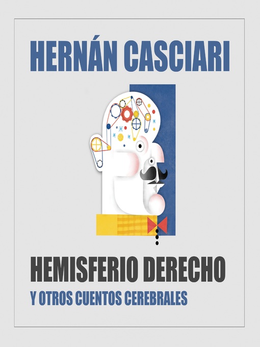 Title details for Hemisferio Derecho by Hernán Casciari - Available
